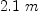 
\label{eq1}{2.1}\  m