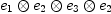 
\label{eq11}{{{e_{1}}\otimes{e_{2}}}\otimes{e_{3}}}\otimes{e_{2}}