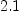 
\label{eq5}2.1