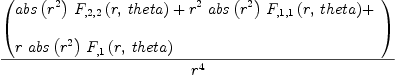 
\label{eq25}{\left(
\begin{array}{@{}l}
\displaystyle
{{abs \left({{r}^{2}}\right)}\ {{F_{{, 2}{, 2}}}\left({r , \: theta}\right)}}+{{{r}^{2}}\ {abs \left({{r}^{2}}\right)}\ {{F_{{, 1}{, 1}}}\left({r , \: theta}\right)}}+ 
\
\
\displaystyle
{r \ {abs \left({{r}^{2}}\right)}\ {{F_{, 1}}\left({r , \: theta}\right)}}
