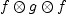 
\label{eq5}{f \otimes g}\otimes f