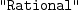 
\label{eq20}\verb#"Rational"#