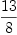 
\label{eq7}{13}\over 8