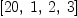 
\label{eq18}\left[{20}, \: 1, \: 2, \: 3 \right]