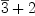 
\label{eq12}{\overline 3}+ 2