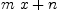 
\label{eq1}{m \  x}+ n