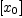 
\label{eq5}\left[{x_{0}}\right]