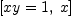 
\label{eq12}\left[{xy = 1}, \: x \right]