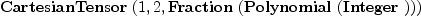 
\label{eq2}\hbox{\axiomType{CartesianTensor}\ } (1, 2, \hbox{\axiomType{Fraction}\ } (\hbox{\axiomType{Polynomial}\ } (\hbox{\axiomType{Integer}\ })))
