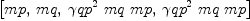 
\label{eq34}\left[ mp , \: mq , \:{{{�� qp}^{2}}\  mq \  mp}, \:{{{�� qp}^{2}}\  mq \  mp}\right]