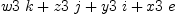 
\label{eq42}{w 3 \  k}+{z 3 \  j}+{y 3 \  i}+{x 3 \  e}
