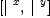 
\label{eq5}\left[{|^{\  x}}, \:{|^{\  y}}\right]