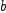 
\label{eq3}b