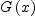 
\label{eq9}G \left({x}\right)