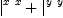 
\label{eq17}{|_{\ }^{x \  x}}+{|_{\ }^{y \  y}}