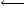 {\bf\longleftarrow}