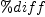 
\label{eq10}\%diff
