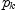 
\label{eq4}p_{k}